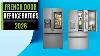 Best French Door Refrigerators 2026 Watch This Before You Make A Choice