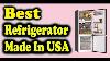 Best Refrigerator Made In Usa