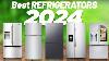 Best Refrigerators 2024 Don T Buy Until You Watch This