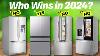 Best Refrigerators 2024 Don T Choose Wrong I Did At First